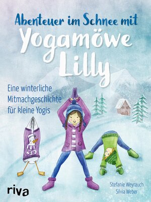 cover image of Abenteuer im Schnee mit Yogamöwe Lilly